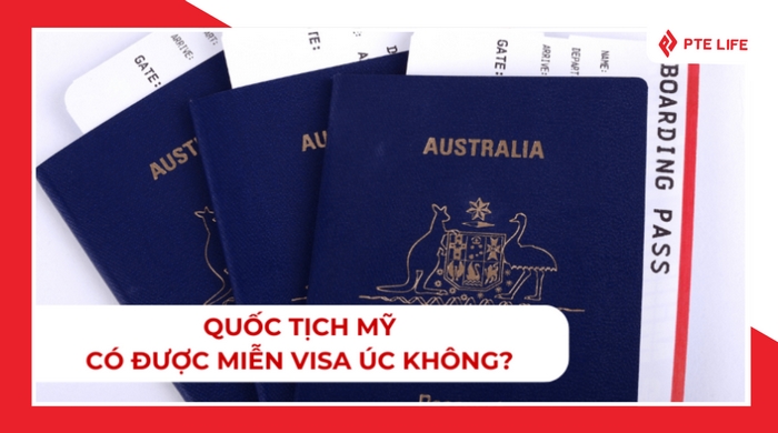 quốc tịch Mỹ có được miễn visa Úc không