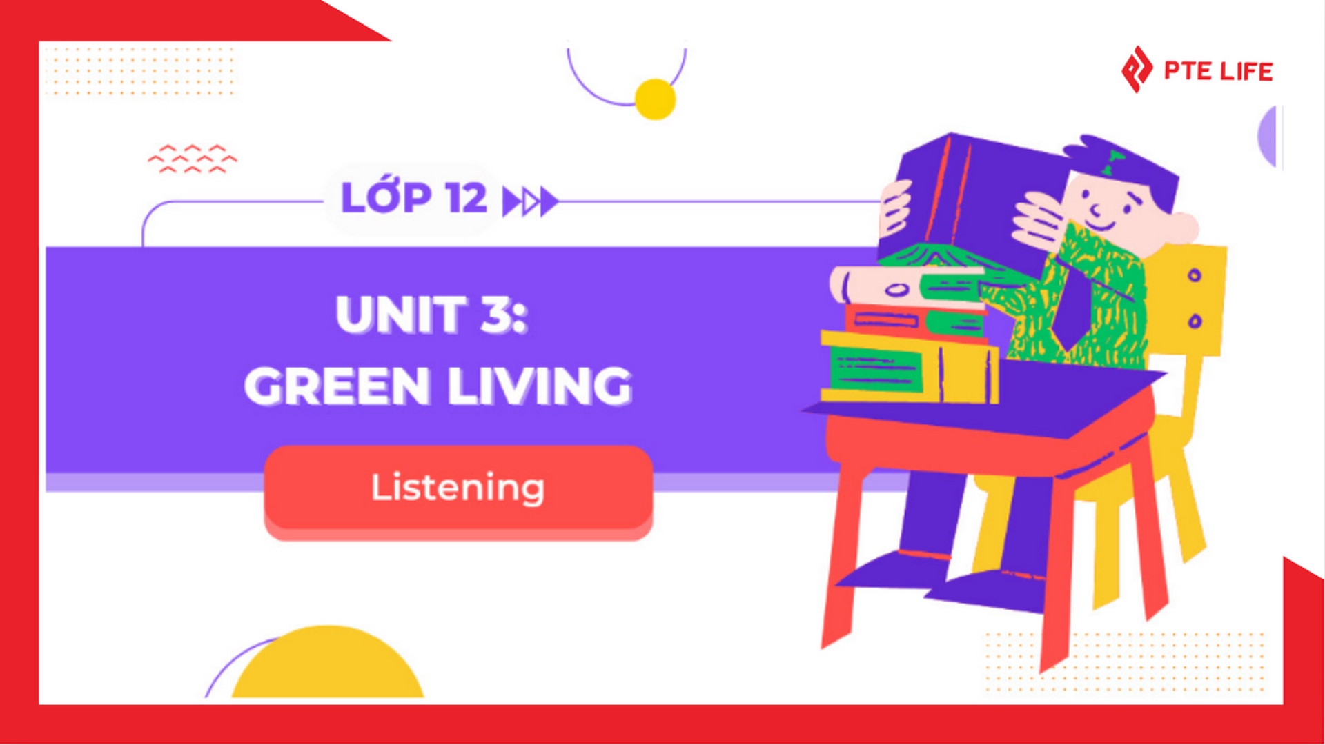 tiếng Anh 12 Unit 3 Listening