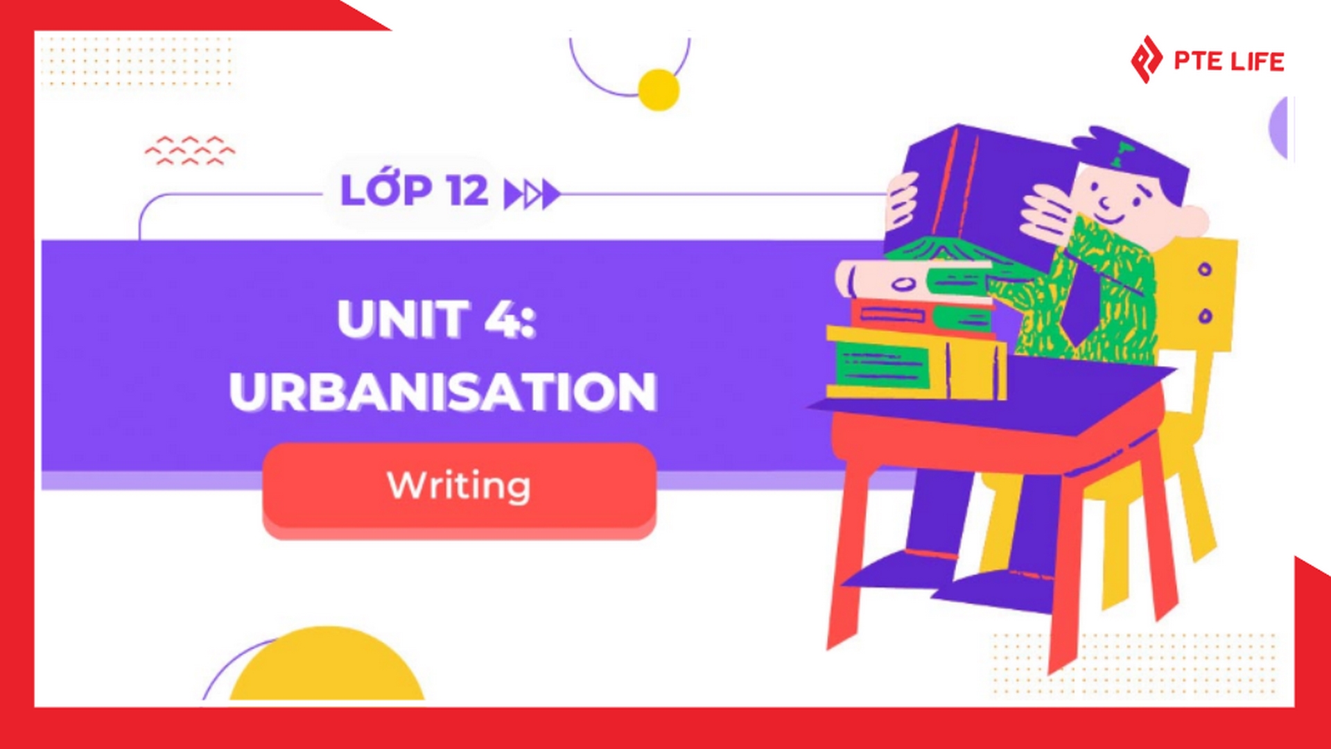 tiếng Anh 12 Unit 4 Writing