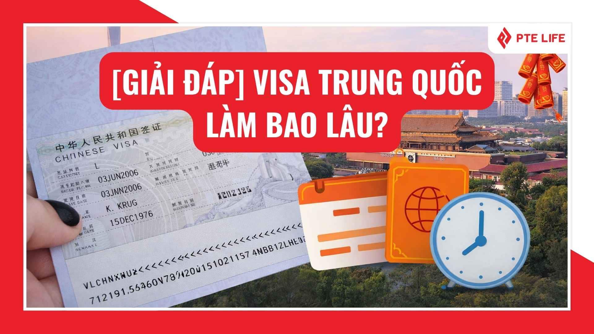 Visa Trung Quốc làm bao lâu