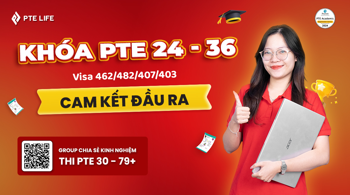 Khóa học PTE 7 khoa-hoc-pte-24-36-cam-ket-dau-ra-tai-ptelife-1