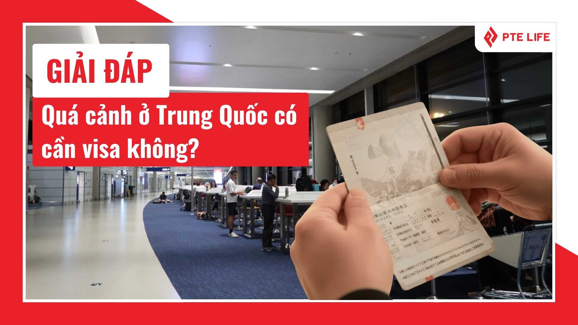 Quá cảnh ở Trung Quốc có cần visa