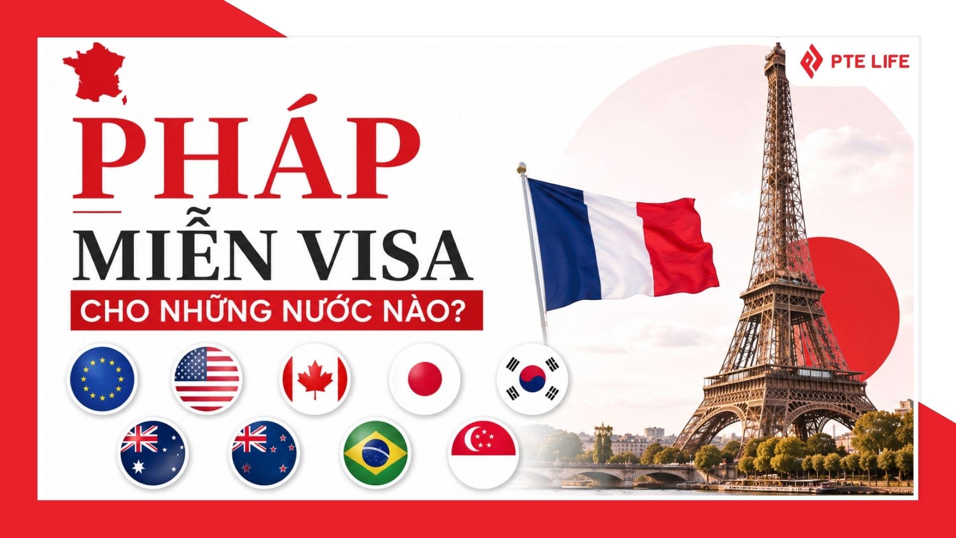 Pháp miễn visa cho những nước nào