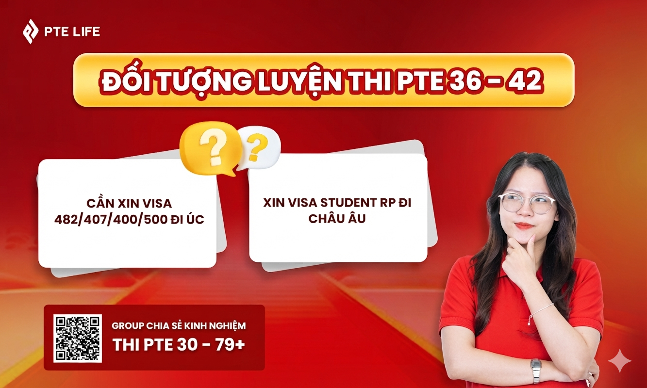 Khóa học PTE 36-42 - Lộ trình cá nhân hoá 3 Đối tượng của khoá học