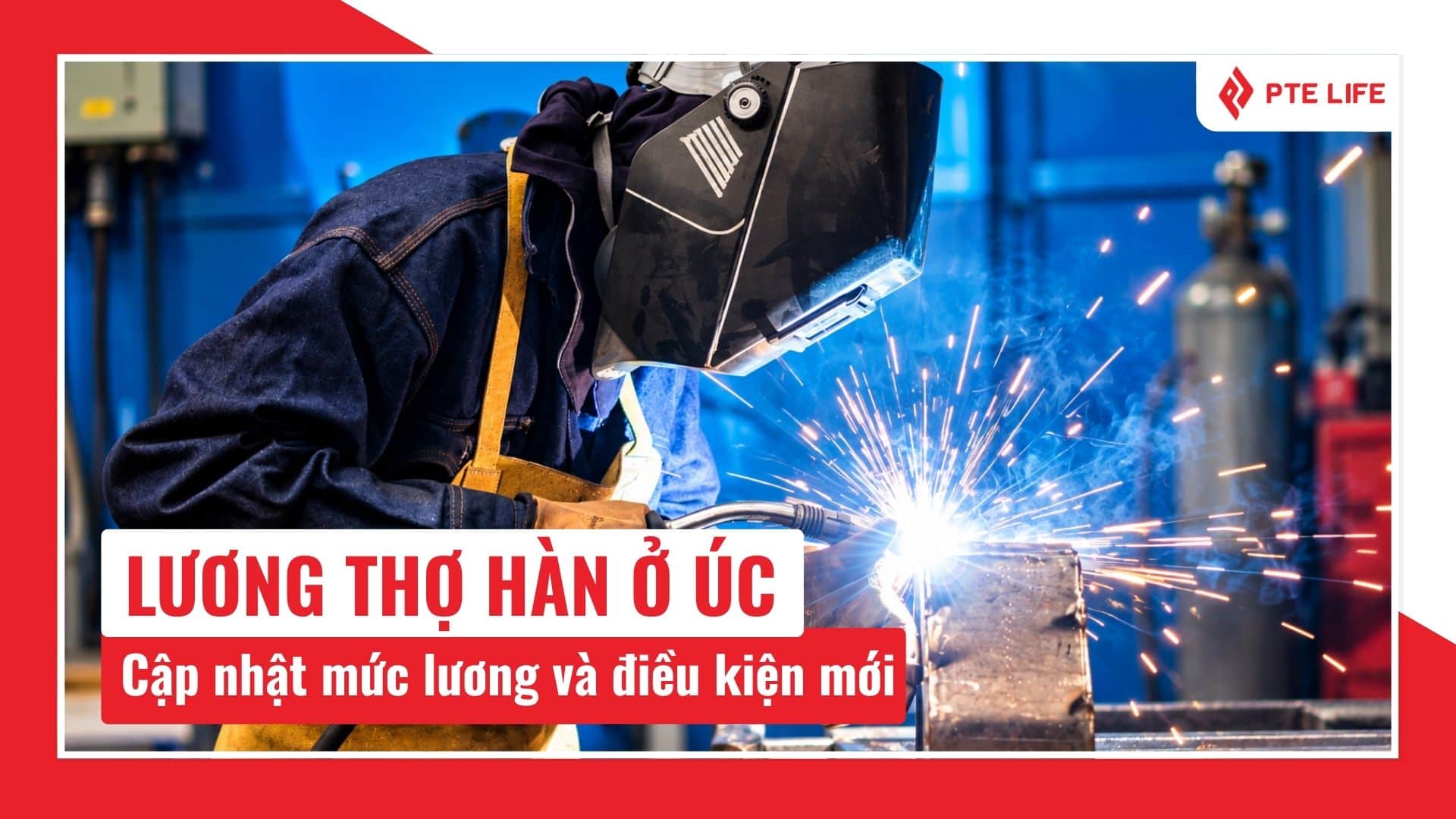 Cập nhật mức lương thợ hàn ở Úc 2026